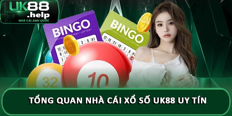 Tổng quan nhà cái xổ số UK88 uy tín
