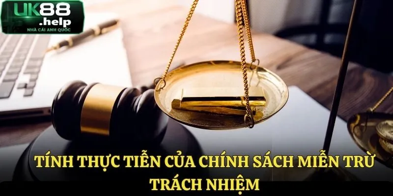 Miễn Trừ Trách Nhiệm UK88 - Thông Tin Hội Viên Cần Biết 2 Áp dụng miễn trừ trách nhiệm vào các trường hợp
